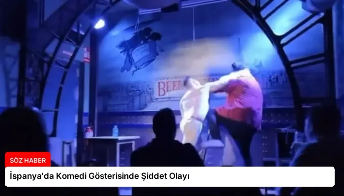 İspanya’da Komedi Gösterisinde Şiddet Olayı