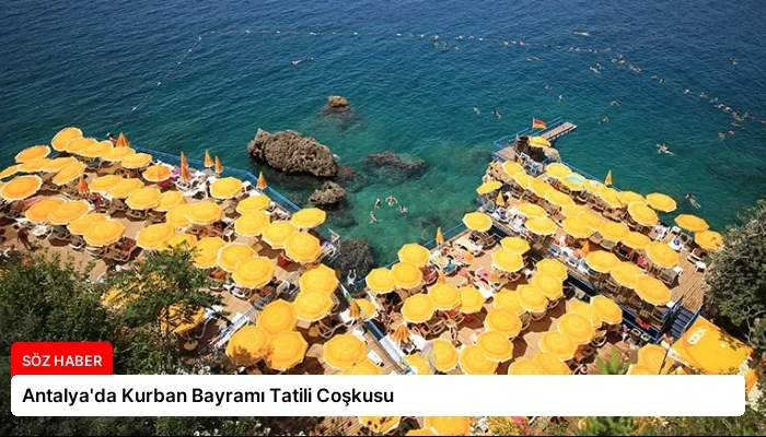 Antalya’da Kurban Bayramı Tatili Coşkusu