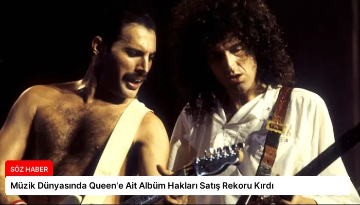 Müzik Dünyasında Queen’e Ait Albüm Hakları Satış Rekoru Kırdı