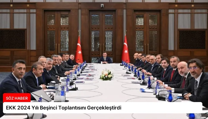 EKK 2024 Yılı Beşinci Toplantısını Gerçekleştirdi