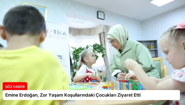 Emine Erdoğan, Zor Yaşam Koşullarındaki Çocukları Ziyaret Etti