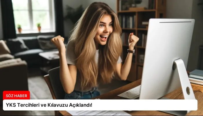 YKS Tercihleri ve Kılavuzu Açıklandı!