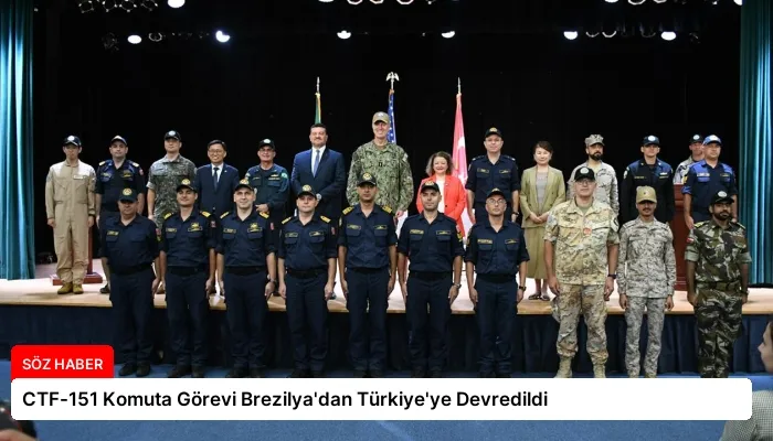 CTF-151 Komuta Görevi Brezilya’dan Türkiye’ye Devredildi