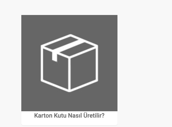 Karton Kutu İmalat Süreci Kalitede Fark Yaratmanın Yolları