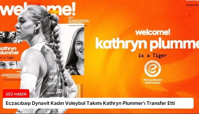 Eczacıbaşı Dynavit Kadın Voleybol Takımı Kathryn Plummer’ı Transfer Etti