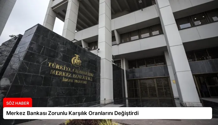 Merkez Bankası Zorunlu Karşılık Oranlarını Değiştirdi