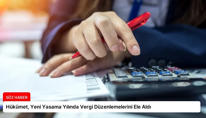 Hükümet, Yeni Yasama Yılında Vergi Düzenlemelerini Ele Aldı