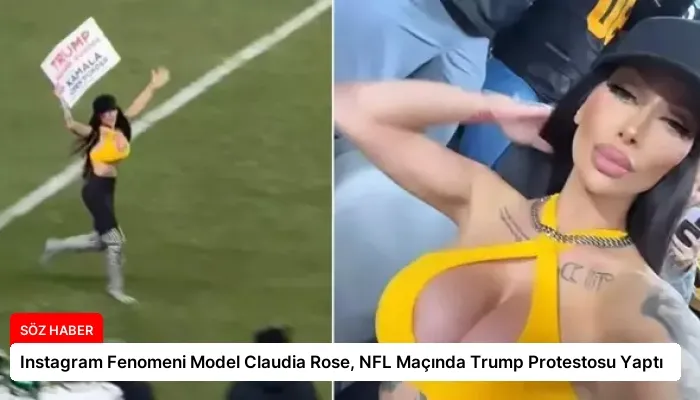 Instagram Fenomeni Model Claudia Rose, NFL Maçında Trump Protestosu Yaptı