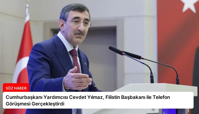 Cumhurbaşkanı Yardımcısı Cevdet Yılmaz, Filistin Başbakanı ile Telefon Görüşmesi Gerçekleştirdi
