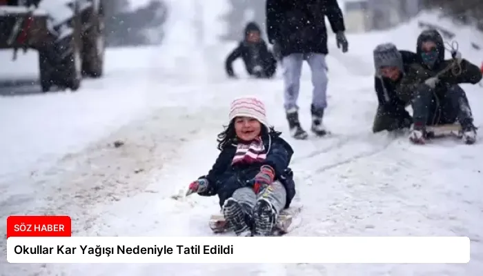Okullar Kar Yağışı Nedeniyle Tatil Edildi