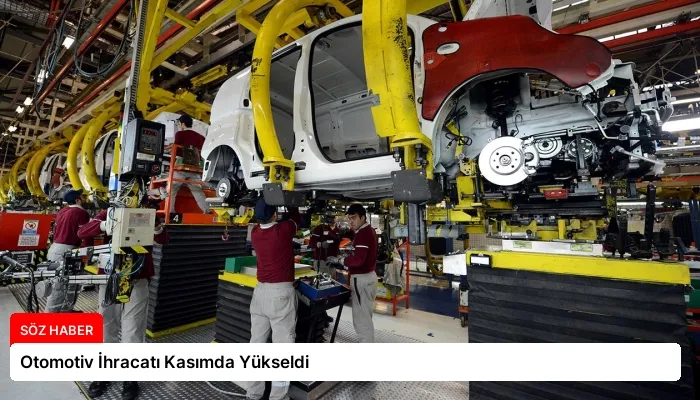 Otomotiv İhracatı Kasımda Yükseldi