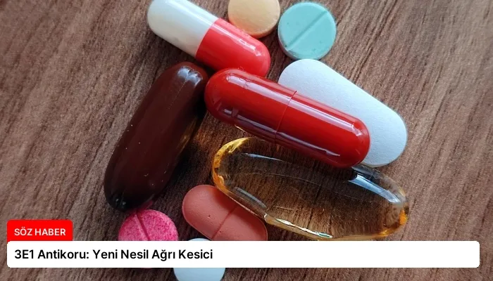 3E1 Antikoru: Yeni Nesil Ağrı Kesici