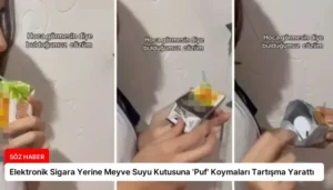 Elektronik Sigara Yerine Meyve Suyu Kutusuna ‘Puf’ Koymaları Tartışma Yarattı
