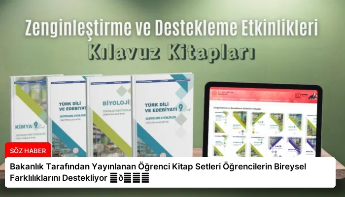 Bakanlık Tarafından Yayınlanan Öğrenci Kitap Setleri Öğrencilerin Bireysel Farklılıklarını Destekliyor ⏬👇