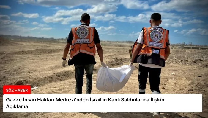 Gazze İnsan Hakları Merkezi’nden İsrail’in Kanlı Saldırılarına İlişkin Açıklama
