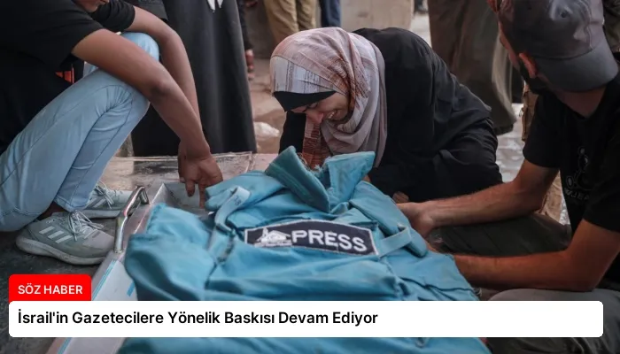 İsrail’in Gazetecilere Yönelik Baskısı Devam Ediyor