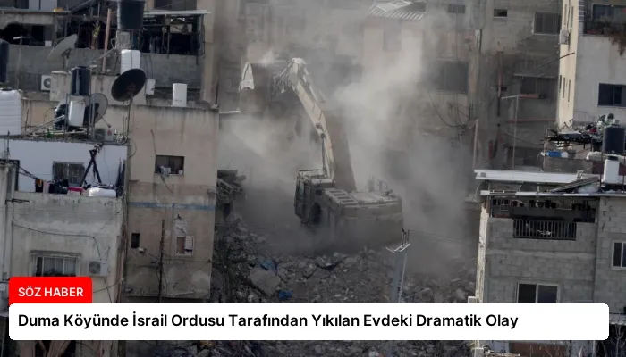 Duma Köyünde İsrail Ordusu Tarafından Yıkılan Evdeki Dramatik Olay