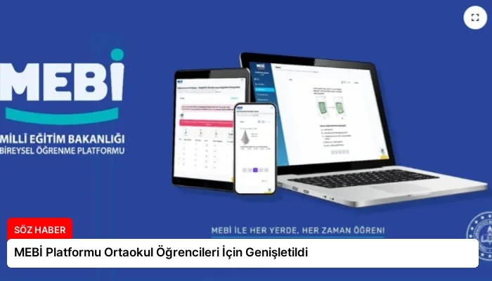 MEBİ Platformu Ortaokul Öğrencileri İçin Genişletildi