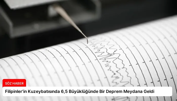 Filipinler’in Kuzeybatısında 6,5 Büyüklüğünde Bir Deprem Meydana Geldi