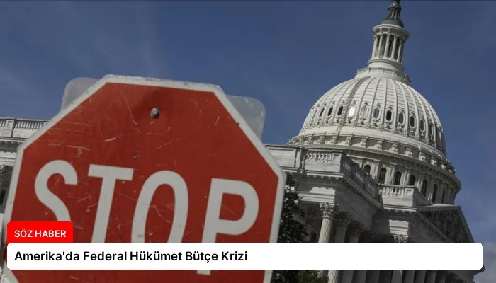 Amerika’da Federal Hükümet Bütçe Krizi