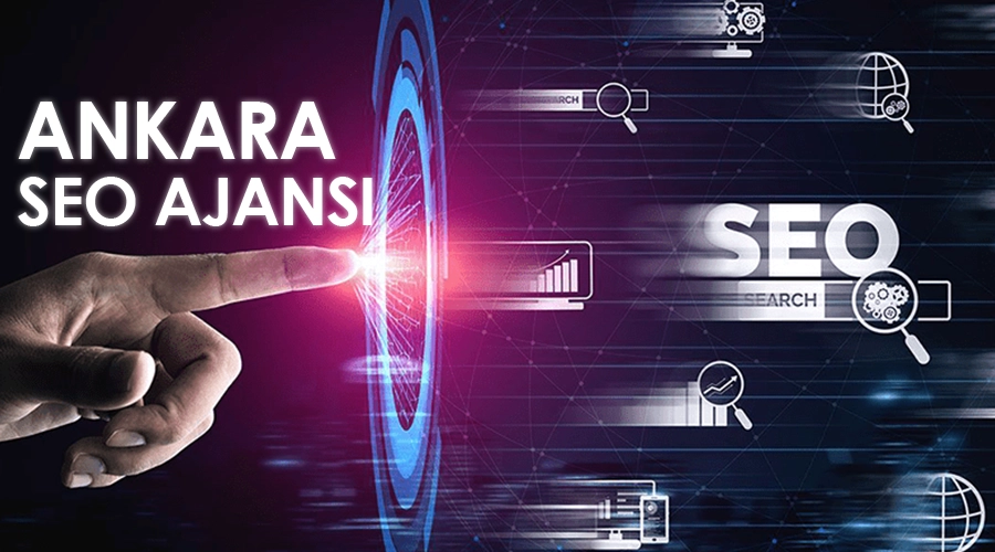 Ankara’daki E-Ticaret Siteleri İçin Google’da Fark Yaratan SEO Yöntemleri