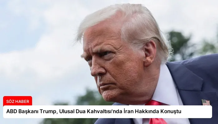 ABD Başkanı Trump, Ulusal Dua Kahvaltısı’nda İran Hakkında Konuştu