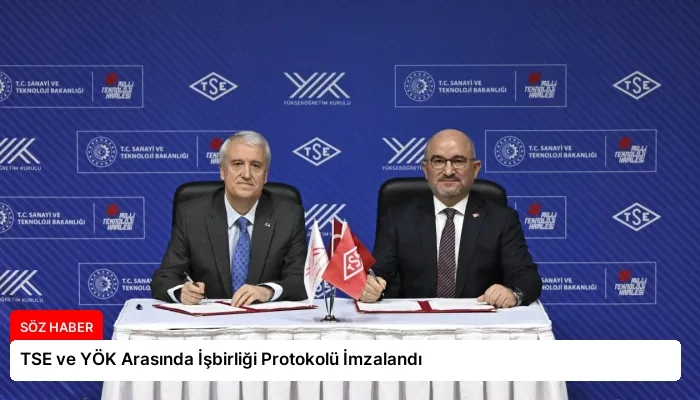 TSE ve YÖK Arasında İşbirliği Protokolü İmzalandı