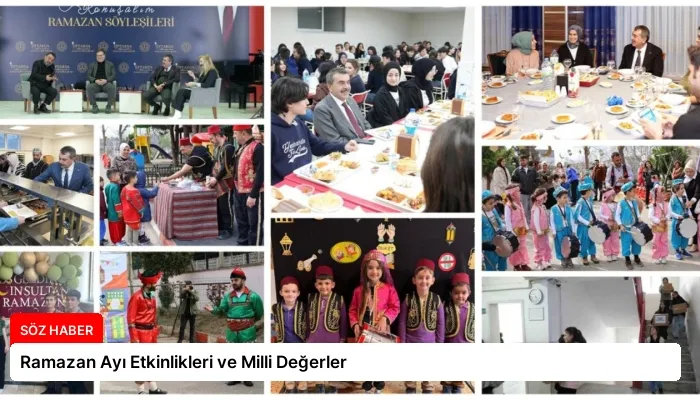 Ramazan Ayı Etkinlikleri ve Milli Değerler