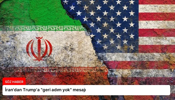 İran’dan Trump’a “geri adım yok” mesajı