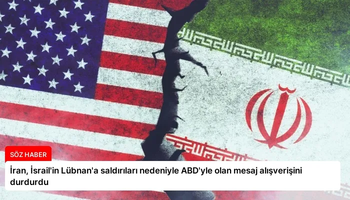 İran, İsrail’in Lübnan’a saldırıları nedeniyle ABD’yle olan mesaj alışverişini durdurdu