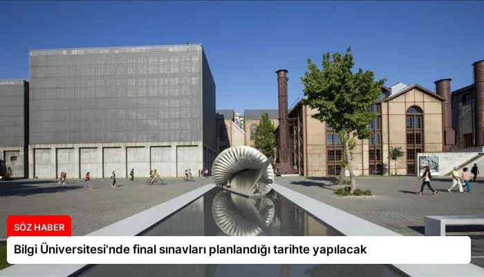Bilgi Üniversitesi’nde final sınavları planlandığı tarihte yapılacak