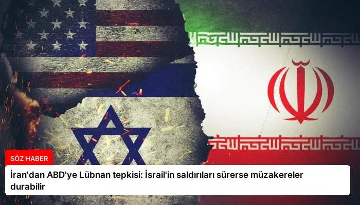İran’dan ABD’ye Lübnan tepkisi: İsrail’in saldırıları sürerse müzakereler durabilir