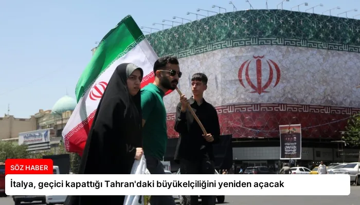 İtalya, geçici kapattığı Tahran’daki büyükelçiliğini yeniden açacak
