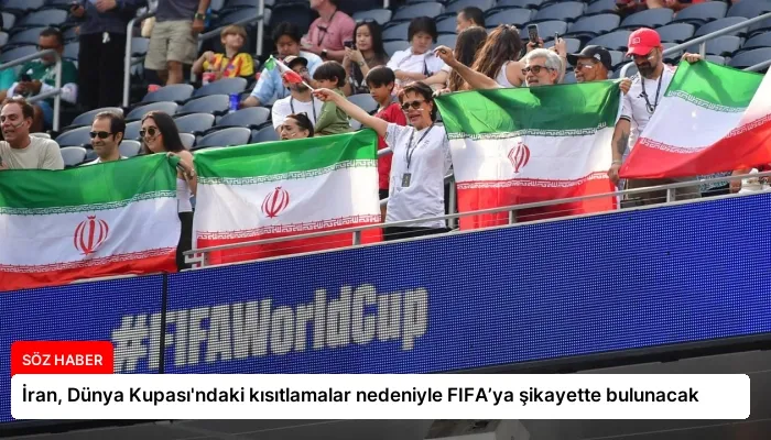 İran, Dünya Kupası’ndaki kısıtlamalar nedeniyle FIFA’ya şikayette bulunacak