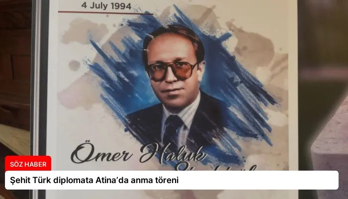 Şehit Türk diplomata Atina’da anma töreni