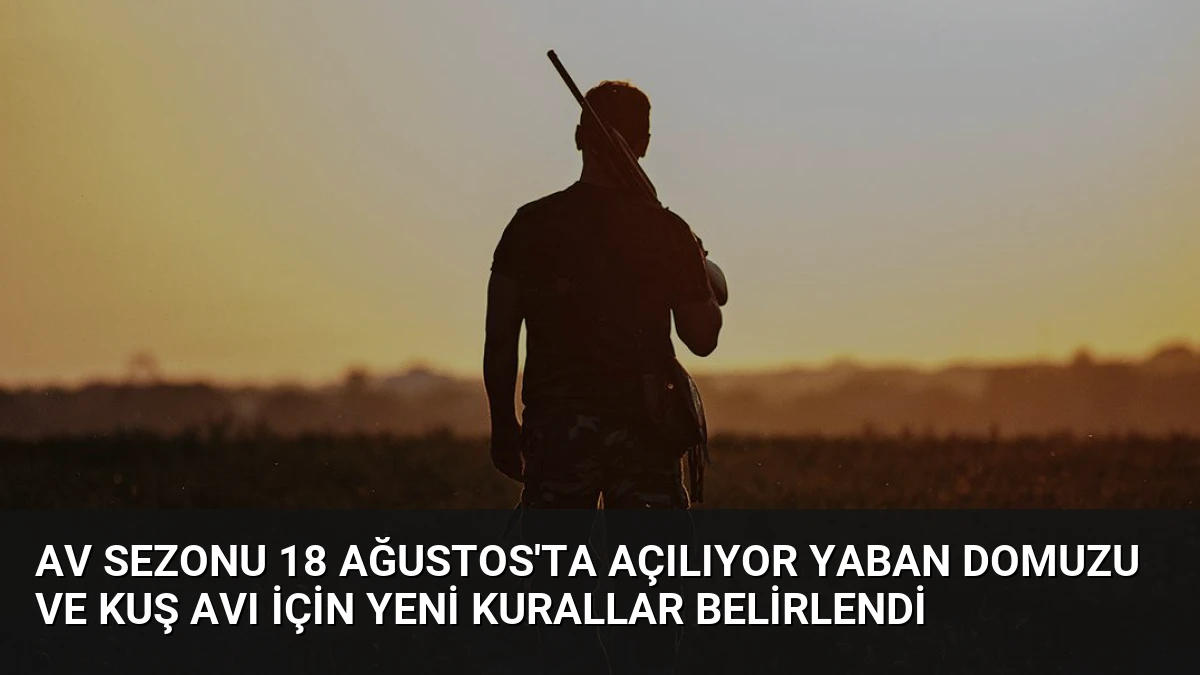 Av Sezonu 18 Ağustos’ta Açılıyor Yaban Domuzu ve Kuş Avı İçin Yeni Kurallar Belirlendi