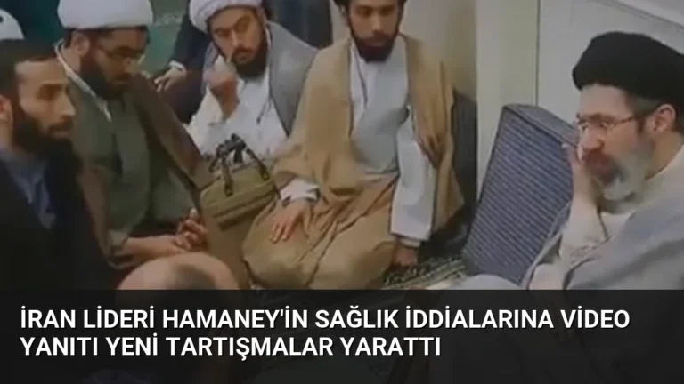İran Lideri Hamaney’in Sağlık İddialarına Video Yanıtı Yeni Tartışmalar Yarattı