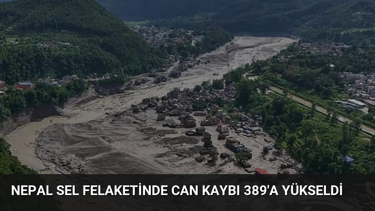 Nepal Sel Felaketinde Can Kaybı 389’a Yükseldi